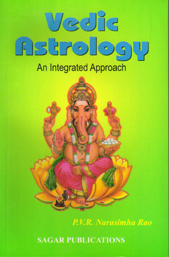 Picture of Vedic Astrology An Integrated Approach - English - Sagar Publications