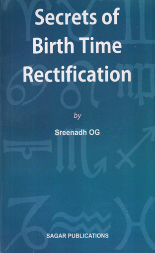 Picture of Secrets of Birth Time Rectification - English - Sagar Publications