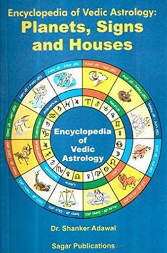 Picture of Encyclopedia of Vedic Astrology : Planets, Signs & Houses - English - Sagar Publications