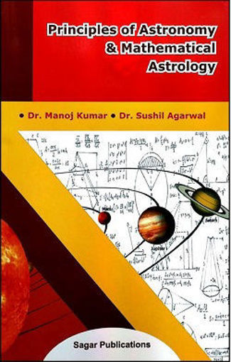 Picture of Principles of Astronomy & Mathematical Astrology - English - Sagar Publications