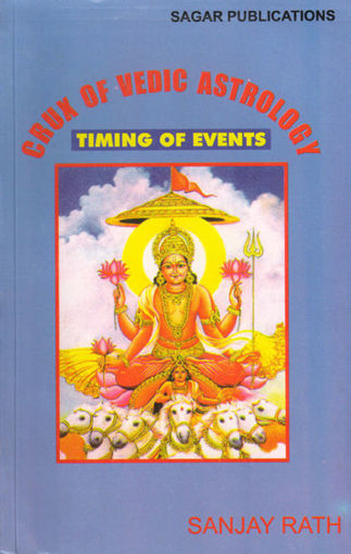 Picture of Crux of Vedic Astrology (Timing of Events) - English - Sagar Publications