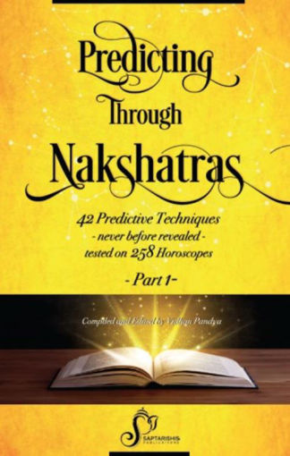 Picture of Predicting Through Nakshatras - 42 Predictive Techinques (Part 1) - English - Saptrishi Publications