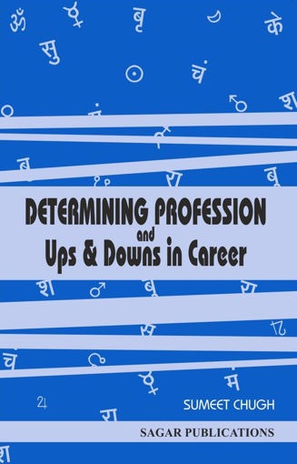 Picture of Determining Profession and Ups and Downs in Career - English - Sagar Publications