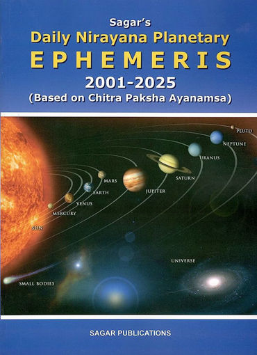 Picture of Daily Nirayana Planetary Ephemeris: 2001-2025 (Based on Chitra Paksha Ayanamsa) - English - Sagar Publications